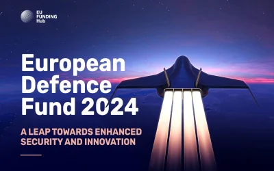 European Defence Fund 2024: A Leap Towards Enhanced Security and Innovation