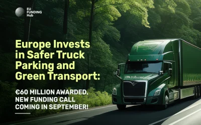 Europe Invests in Safer Truck Parking and Green Transport: €60 Million Awarded, New Funding Call Coming in September!